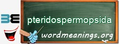 WordMeaning blackboard for pteridospermopsida